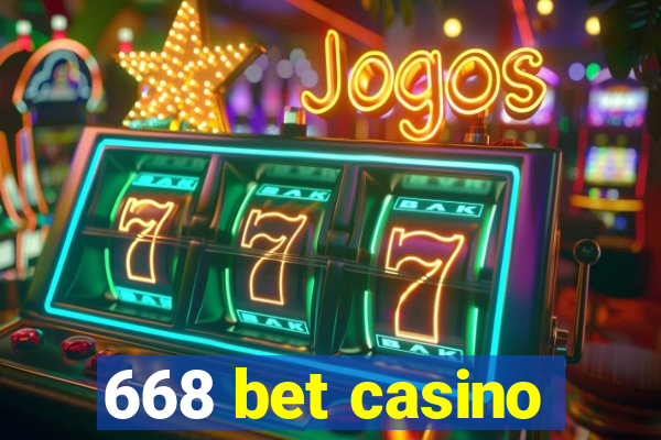 668 bet casino